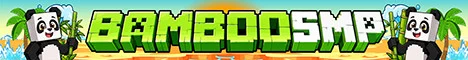 Bamboo SMP banner