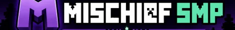 Mischief SMP banner