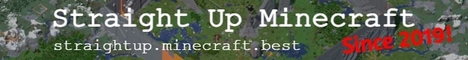 Straight Up [Anarchy] [SMP] banner