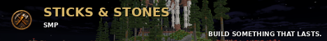 Sticks and Stones SMP banner