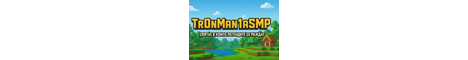 Tr0nMan1aSMP banner