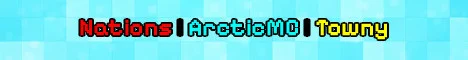 ArcticMC | Towny Nations banner