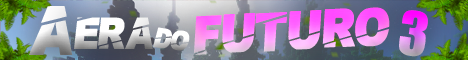 A Era Do Futuro 3 ++ TotalCraft banner